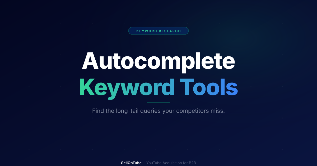 11 Best YouTube Autocomplete Keyword Tools (2026)