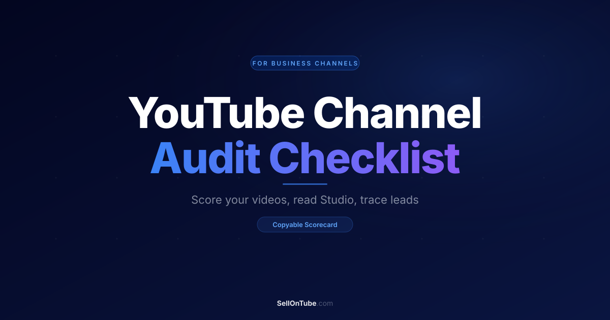 YouTube Channel Audit Checklist for Business Channels